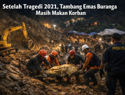 Setelah Tragedi 2021, Tambang Emas Buranga Masih Makan Korban