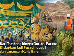 Dari Tambang hingga Durian, Parimo Disiapkan Jadi Pusat Industri dan Lapangan Kerja Baru